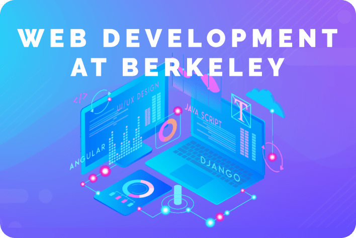Web Development at Berkeley